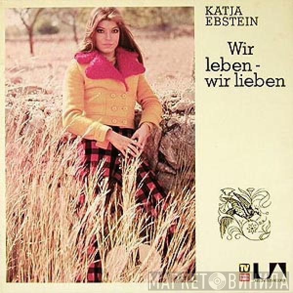 Katja Ebstein - Wir Leben - Wir Lieben