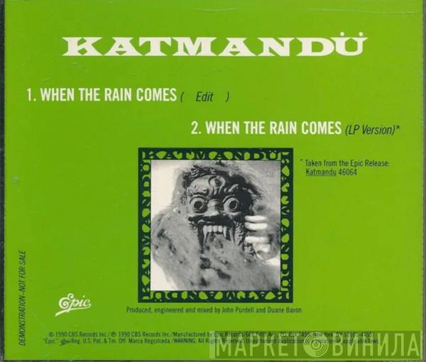 Katmandü - When The Rain Comes
