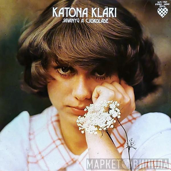 Katona Klári - Savanyú A Csokoládé