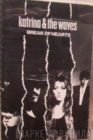  Katrina And The Waves  - Break Of Hearts