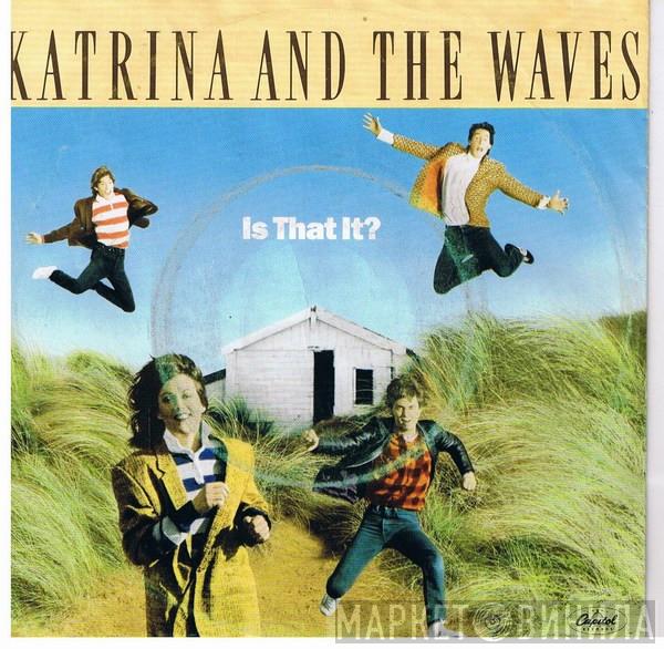 Katrina And The Waves - Is That It?
