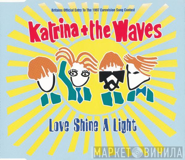 Katrina And The Waves - Love Shine A Light