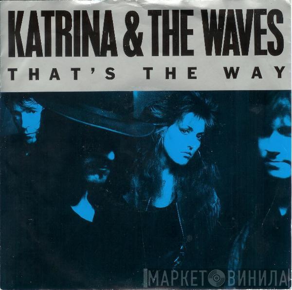 Katrina And The Waves - That's The Way
