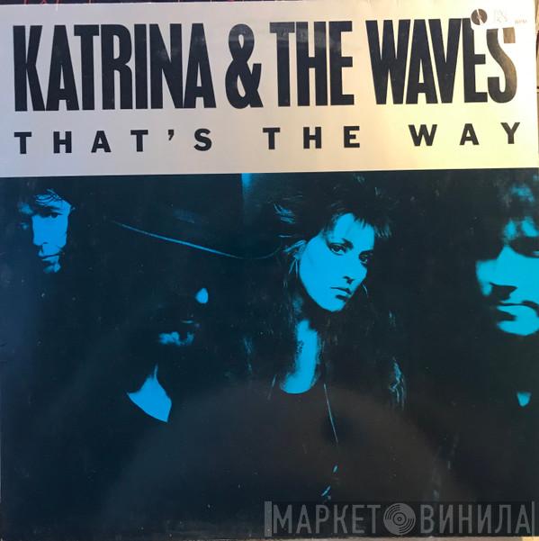 Katrina And The Waves - That's The Way