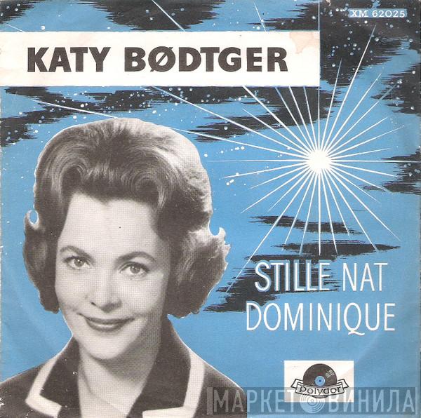  Katy Bødtger  - Stille Nat / Dominique