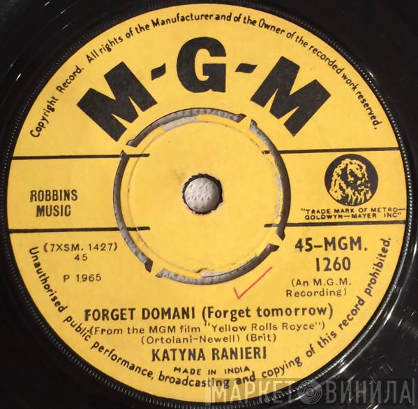 Katyna Ranieri - Forget Domani / Now And Then