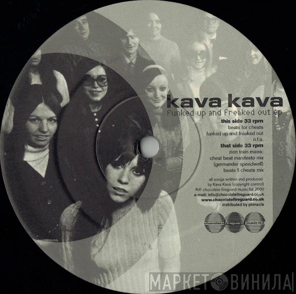 Kava Kava - Funked Up And Freaked Out EP