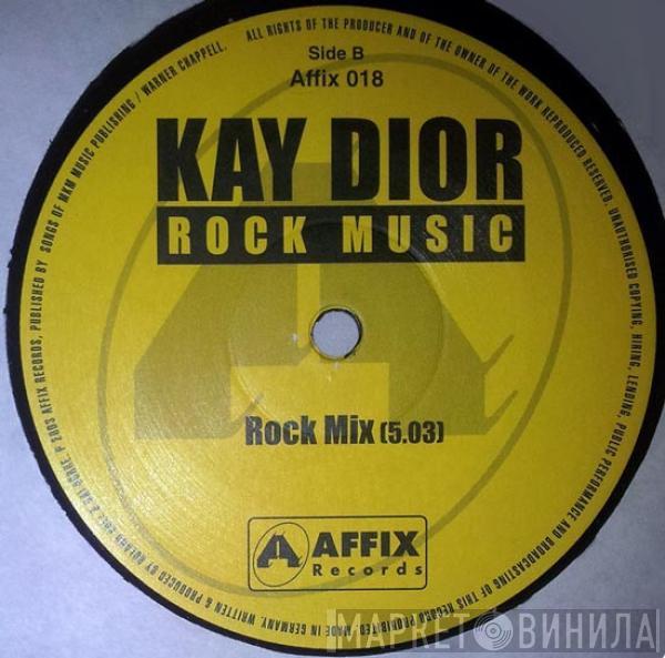 Kay Dior - Rock Music