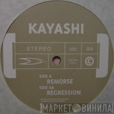 Kayashi - Remorse / Regression