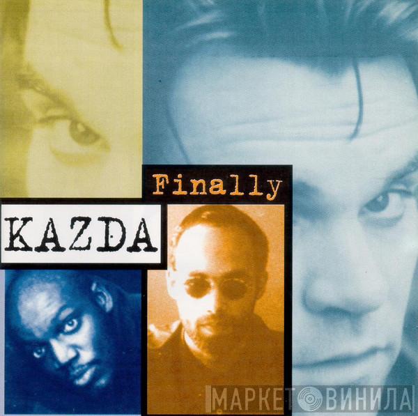 Kazda - Finally