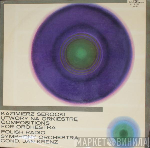 Kazimierz Serocki - Utwory Na Orkiestrę - Compositions For Orchestra