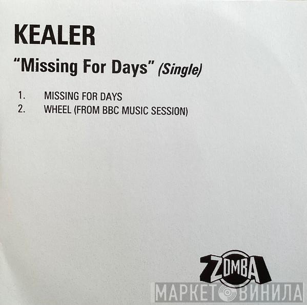 Kealer - Missing For Days