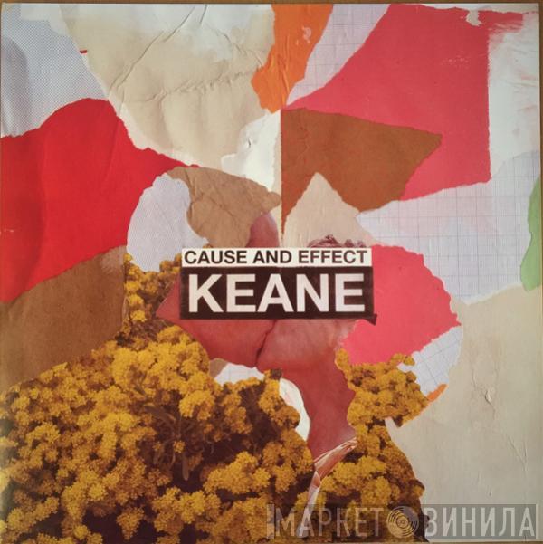 Keane - Cause And Effect