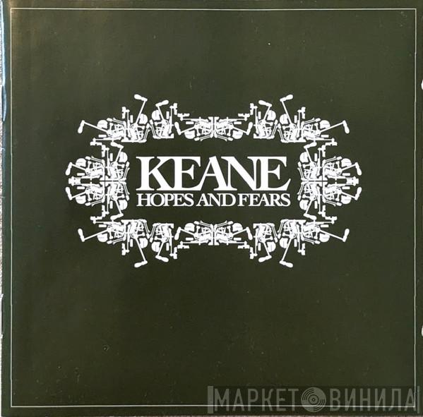 Keane - Hopes And Fears