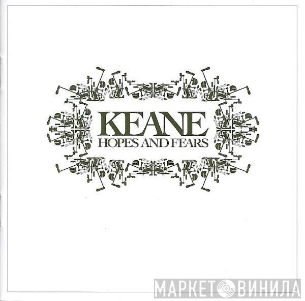  Keane  - Hopes And Fears