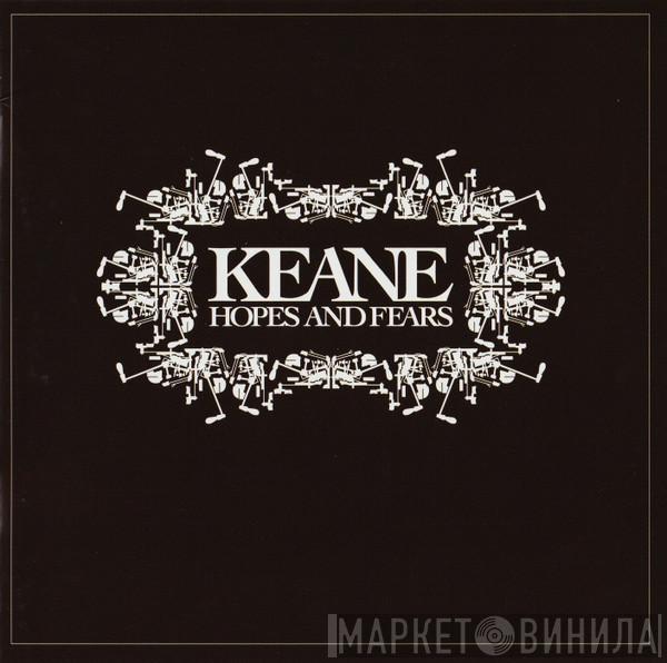 Keane - Hopes And Fears