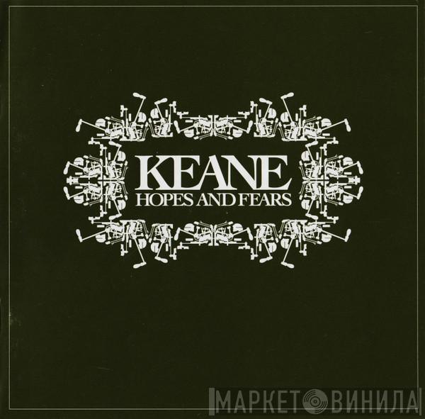 Keane - Hopes And Fears