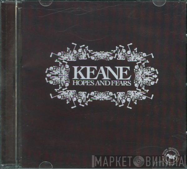  Keane  - Hopes And Fears