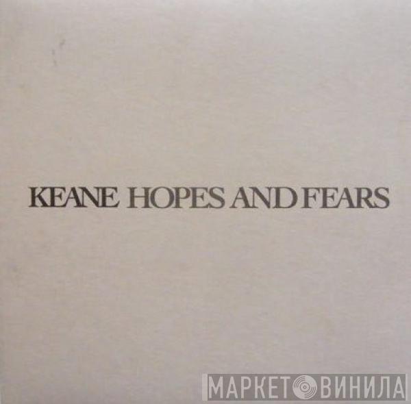  Keane  - Hopes And Fears