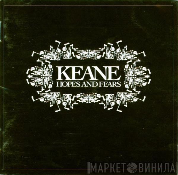  Keane  - Hopes And Fears