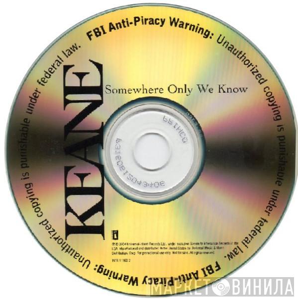  Keane  - Somewhere Only We Know