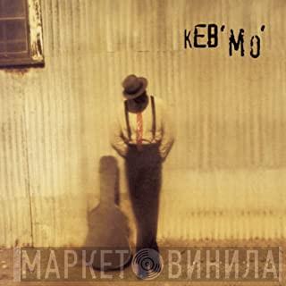  Keb' Mo'  - Keb' Mo'