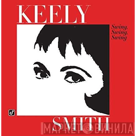 Keely Smith, The Frankie Capp Orchestra - Swing, Swing, Swing
