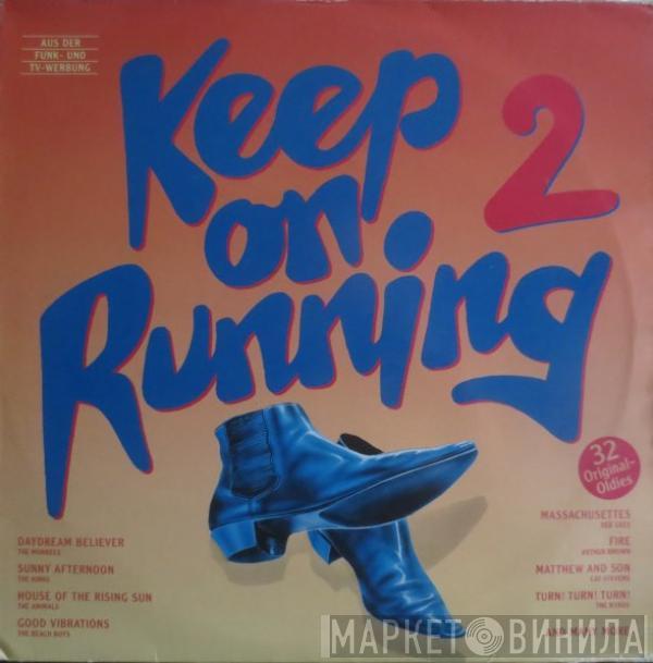  - Keep On Running 2