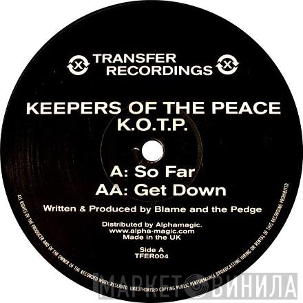 Keepers Of The Peace - So Far / Get Down