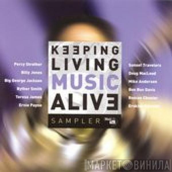  - Keeping Living Music Alive