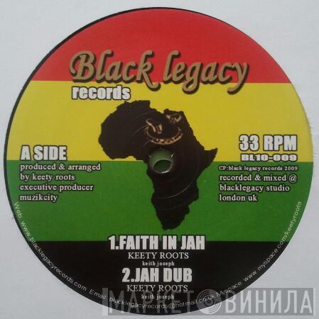Keety Roots - Faith In Jah / Live And Let Live