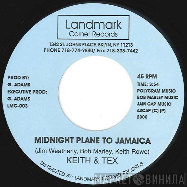 Keith & Tex - Midnight Plane To Jamaica