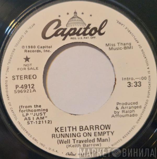 Keith Barrow - Running On Empty (Well Travelled Man)