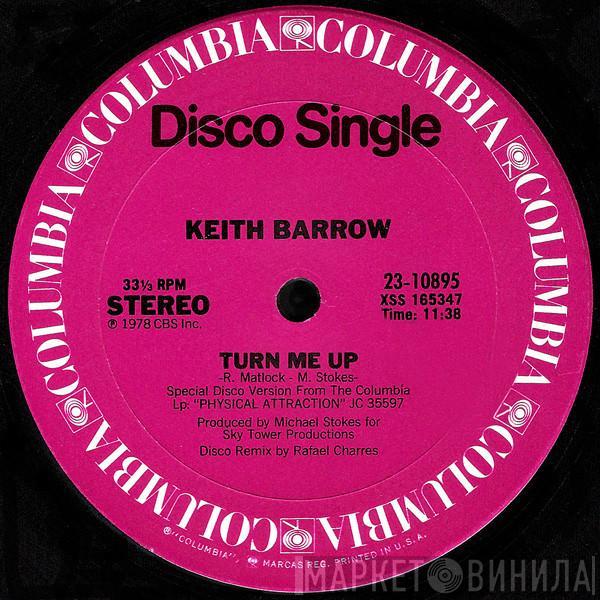  Keith Barrow  - Turn Me Up