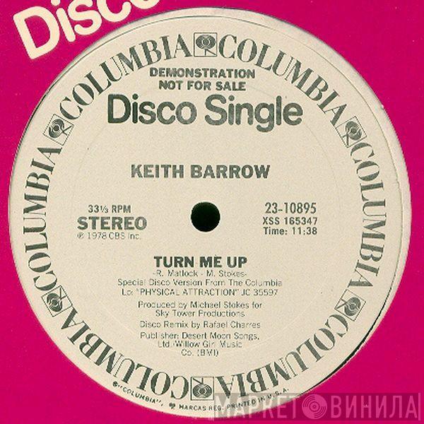  Keith Barrow  - Turn Me Up