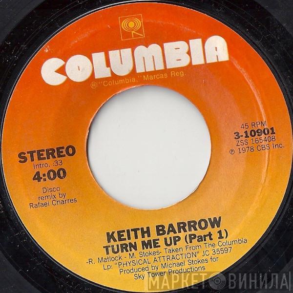  Keith Barrow  - Turn Me Up