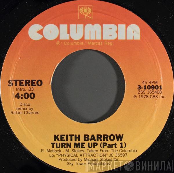  Keith Barrow  - Turn Me Up