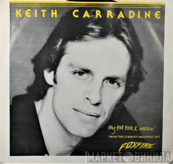 Keith Carradine - My Feet Took T' Walkin'