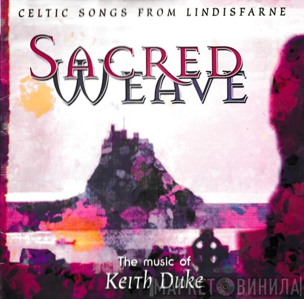 Keith Duke - Sacred Weave