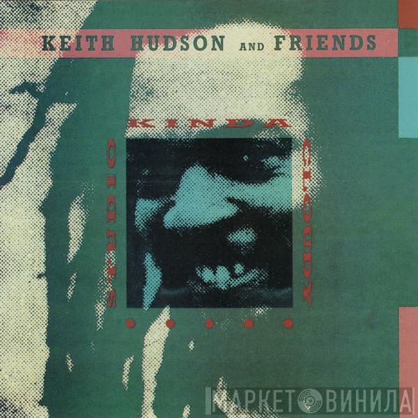  - Keith Hudson And Friends - Studio Kinda Cloudy