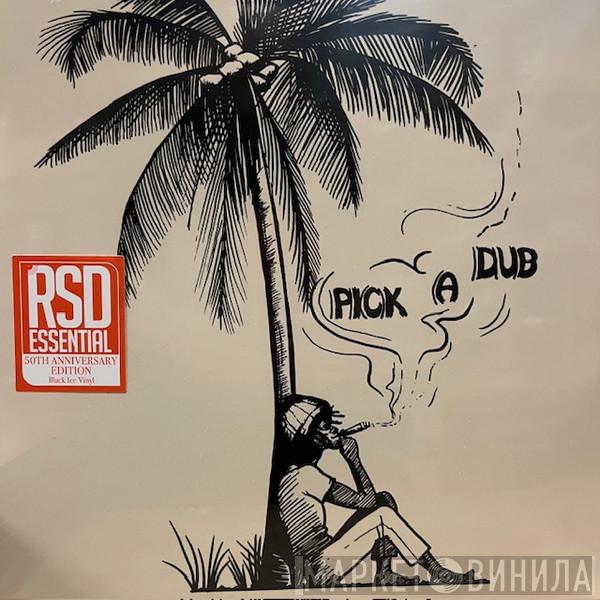 Keith Hudson - Pick A Dub