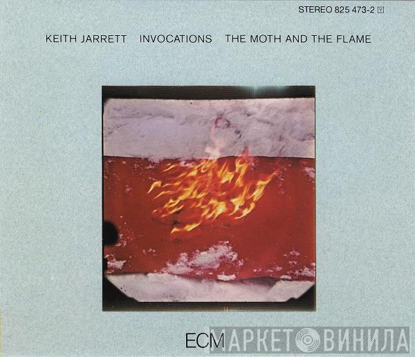 Keith Jarrett - Invocations / The Moth And The Flame