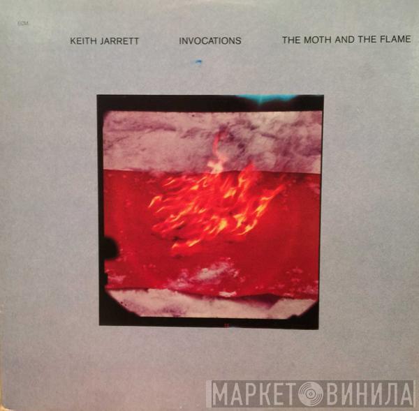 Keith Jarrett - Invocations / The Moth And The Flame
