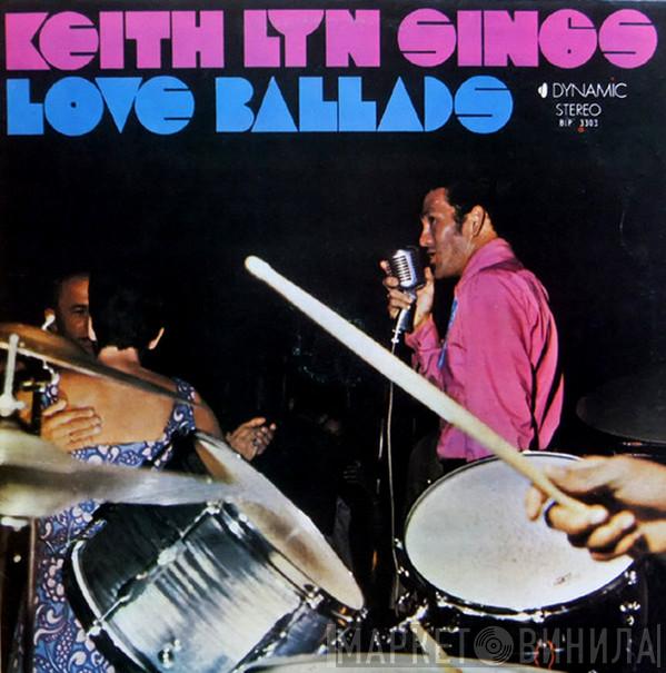  Keith Lyn  - Keith Lyn Sings Love Ballads
