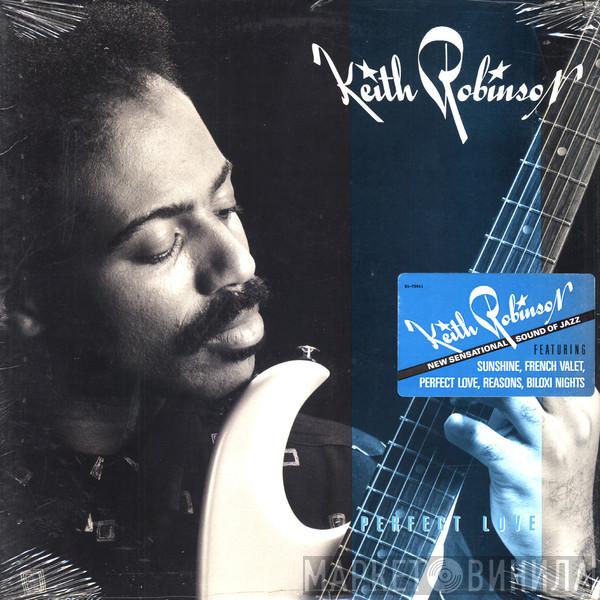 Keith Robinson  - Perfect Love