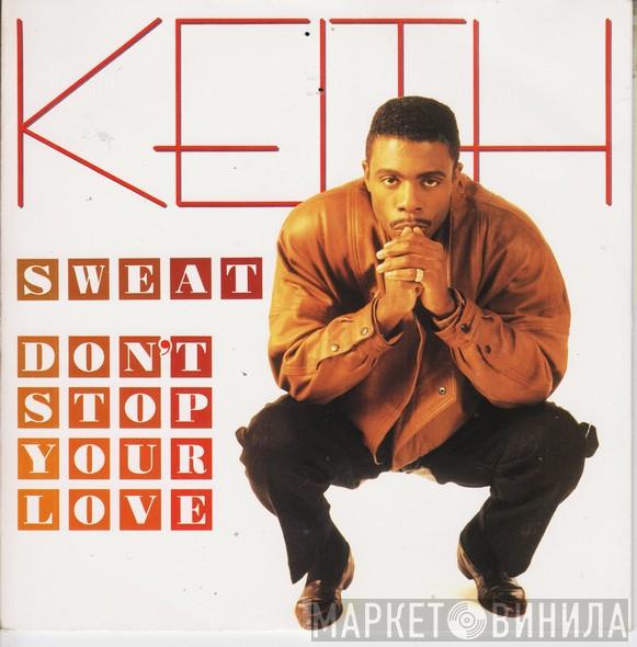 Keith Sweat - Don't Stop Your Love