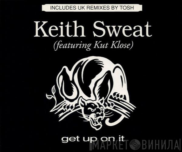  Keith Sweat  - Get Up On It