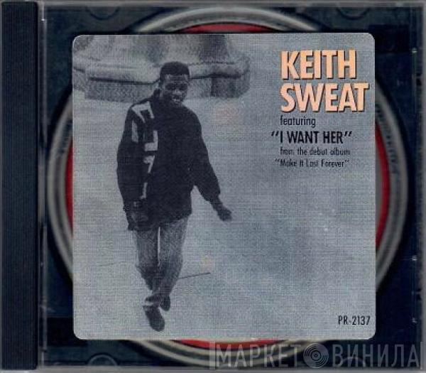  Keith Sweat  - I Want Her