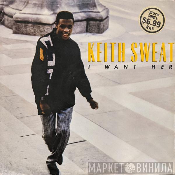  Keith Sweat  - I Want Her