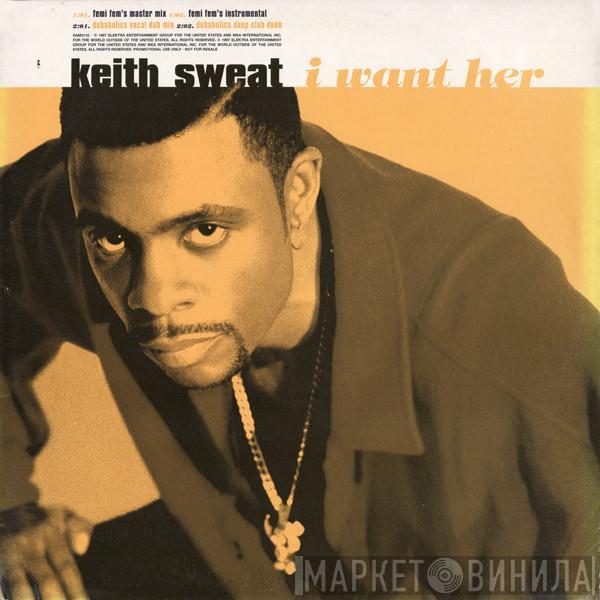 Keith Sweat - I Want Her